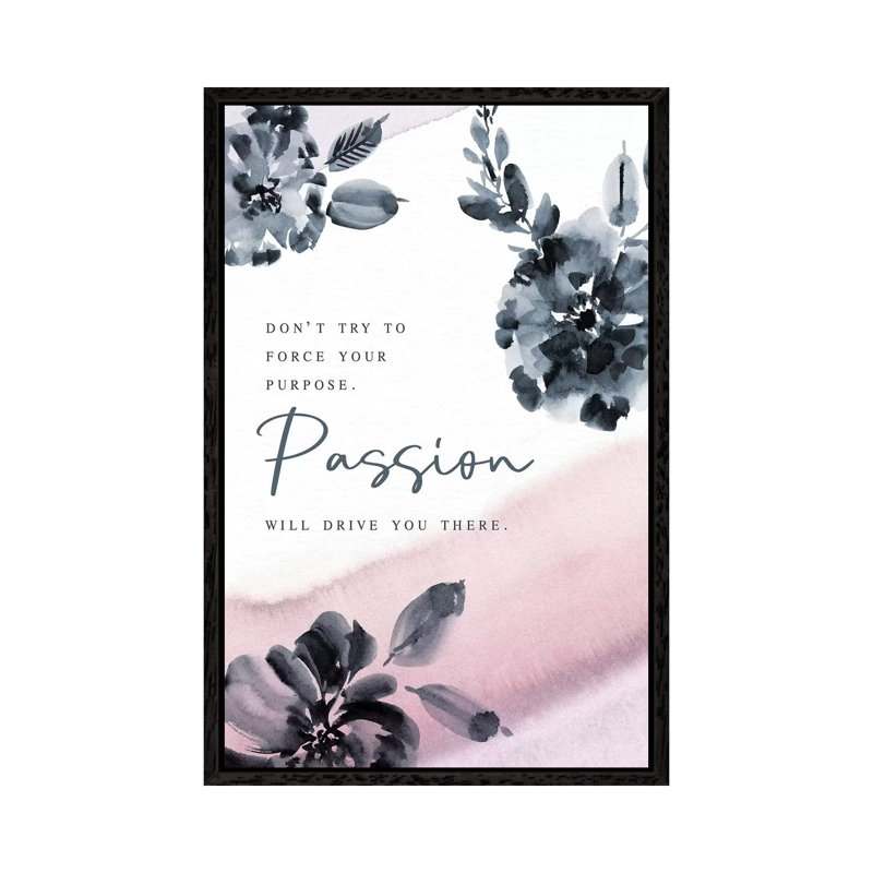 Purpose Passion by Stephanie Ryan - Painting on Canvas, Black Floater Framed, 66.04cm H x 45.72cm W x 3.81cm D