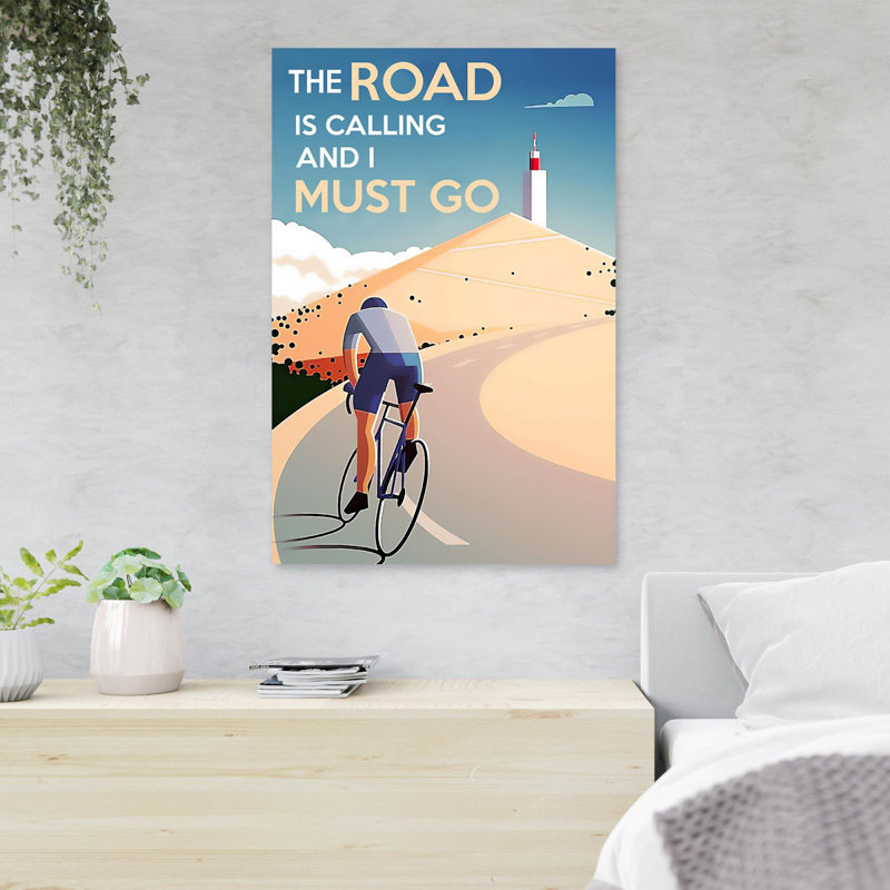 Man Cycling On Road - The Road Is Calling And I Must Go - 1 Piece Rectangle Graphic Art Print On Wrapped Canvas