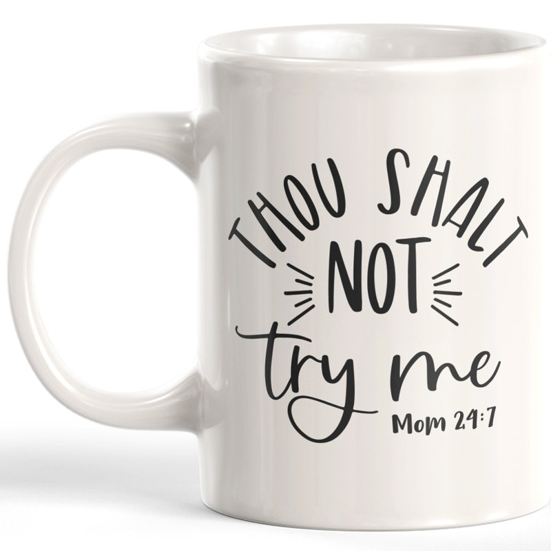 Tasse à café « you shalt not try me », 11 oz, Plastique