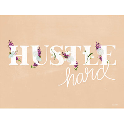 Hustle Hard  Wrapped Canvas Print