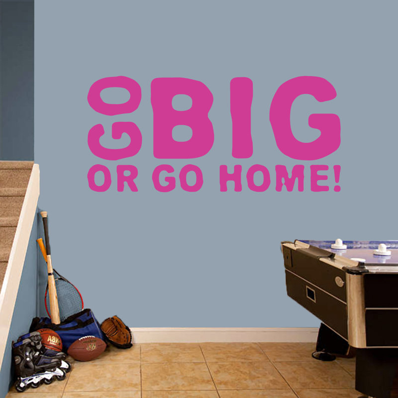Décalcomanie murale go big ou go home, Rose vif