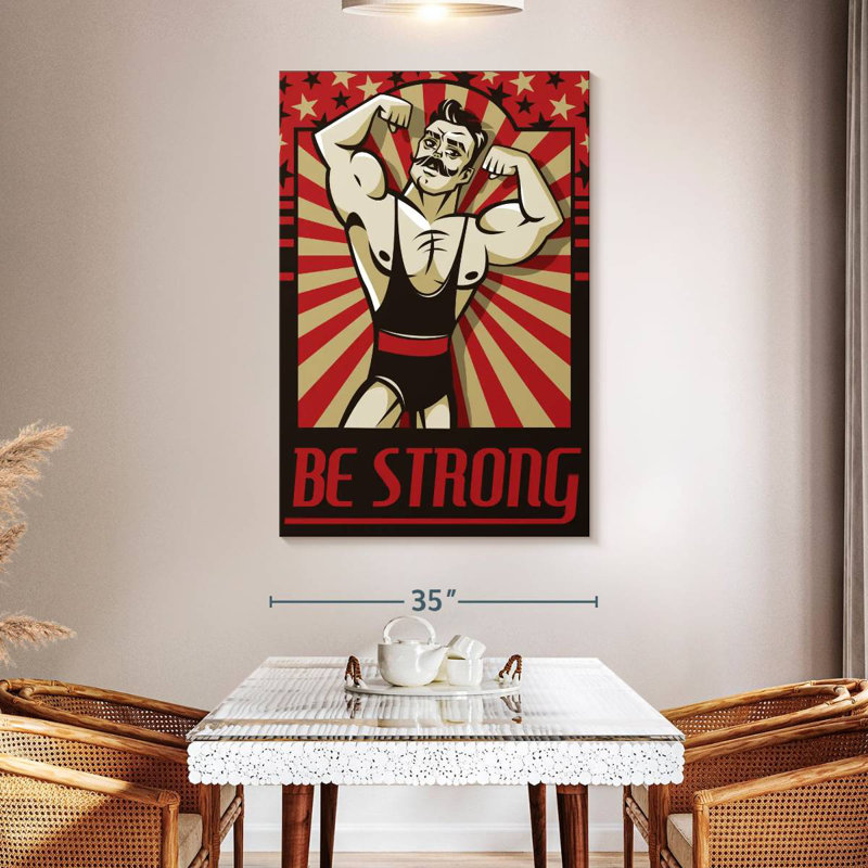 Sireci Be Strong Poster, 51" H x 34" W