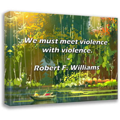 Citation de Robert F. Williams: «Nous devons faire face à la force par la force».