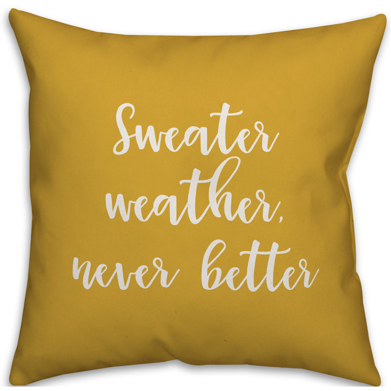  Coussin Sweat Weather Never Better in Green, Moutarde, Housse de coussin