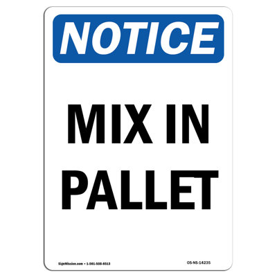 Mix in Pallet Sign