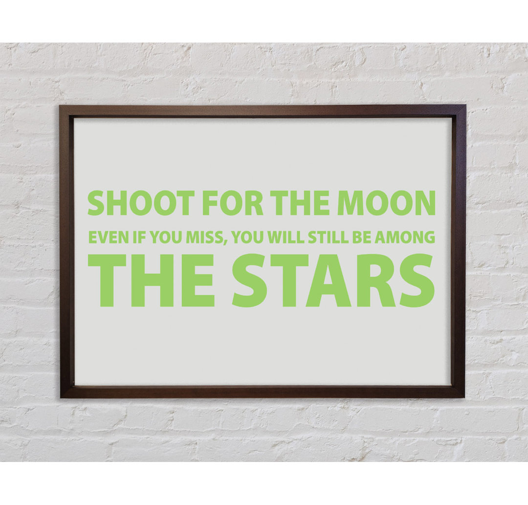 Motivationszitat Shoot For The Moon Lime Green Gerahmter Druck