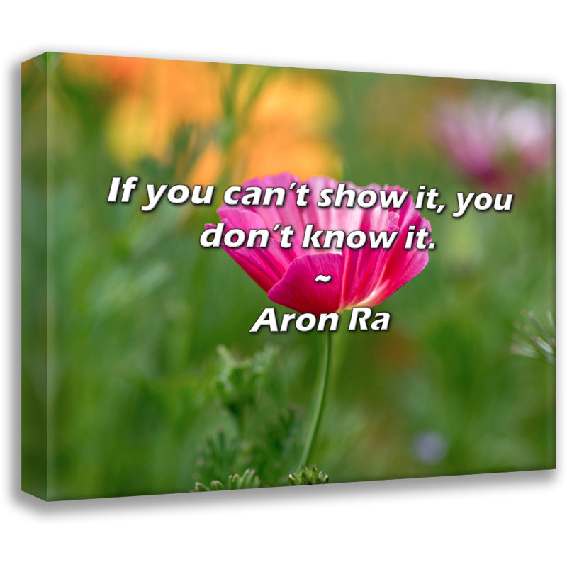 Citation de Aron Ra: Si vous ne pouvez pas le montrer, vous ne le savez pas., H 26 po x l 32 po