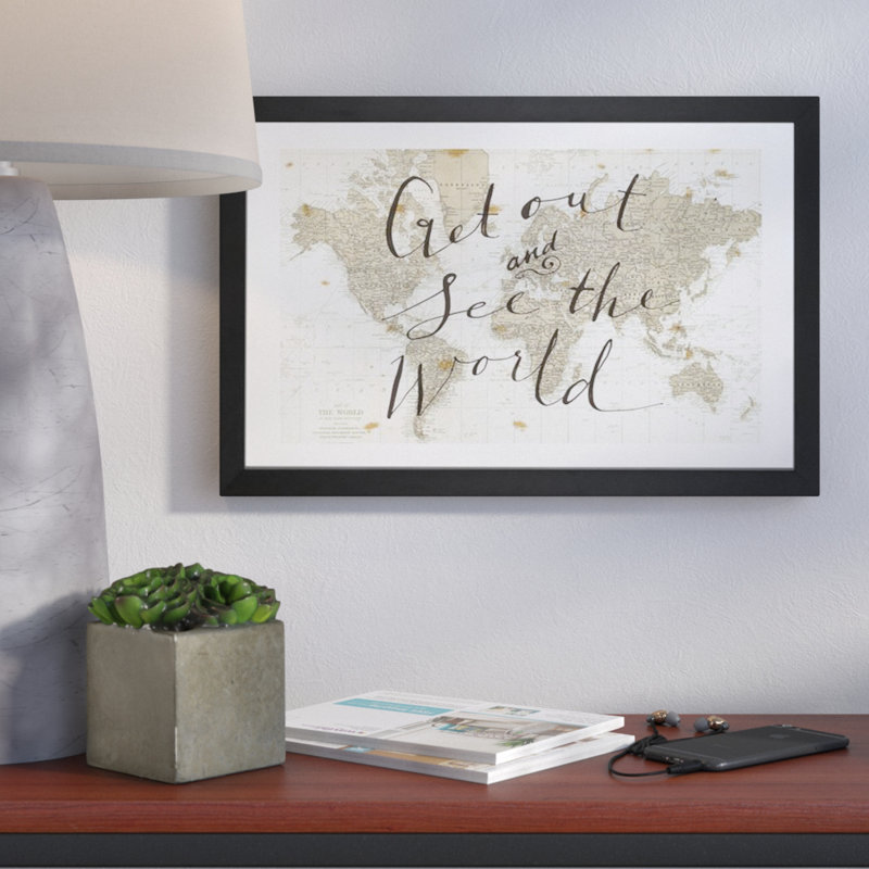 «Get Out and See the World», impression, H 24 po x l 32 po x P 1 po, Papier encadré noir