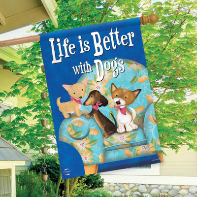 Life Is Better With Dogs House Flag