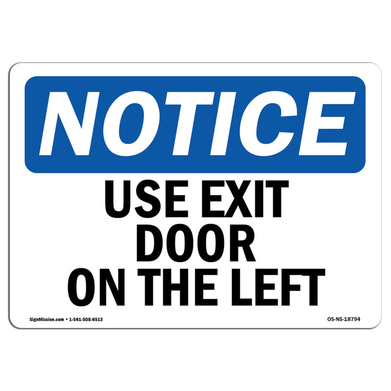 Use Exit Door on the Left Sign