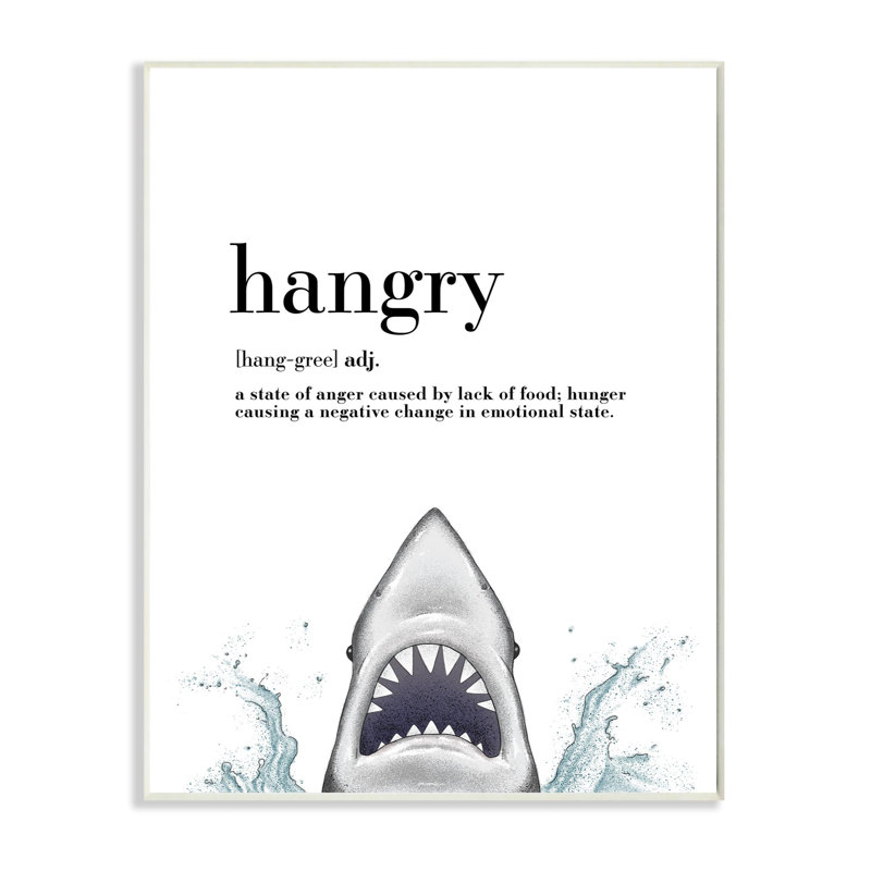 «Hangry Définition Shark Animal Dessin Word Design», art textuel, H 15 po x l 10 po, Plaque de bois