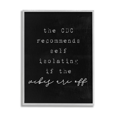 " CDC Recommends Self Isolating If Vibes Off Funny Phrase " by Lil' Rue