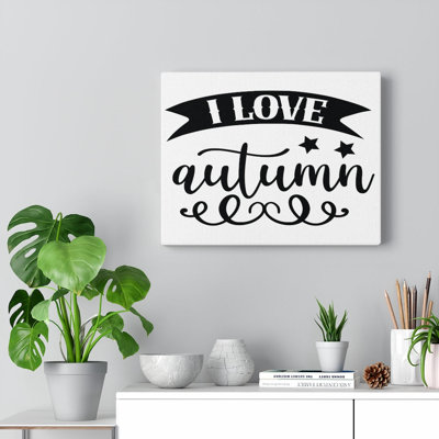 I Love Autumn - Wrapped Canvas Print