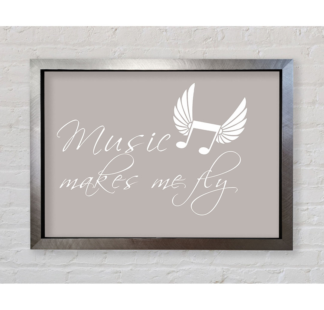 Room Quote Music Makes Me Fly - Einzelne Bilderrahmen Kunstdrucke