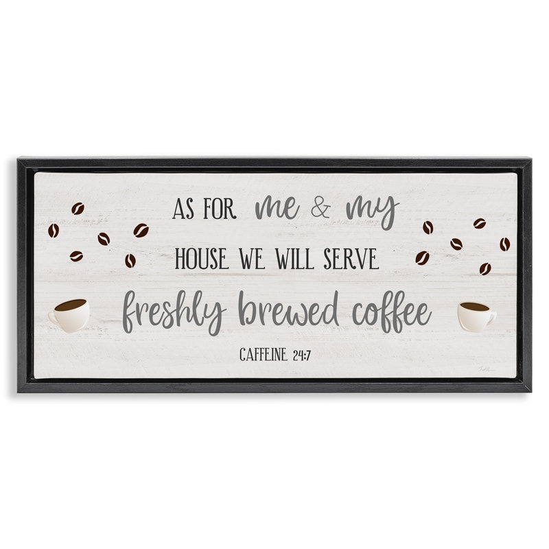Café frais - Proverbes 24: 7 caféine, Cadre flottant noir de jais, H 14 po x l 31 po