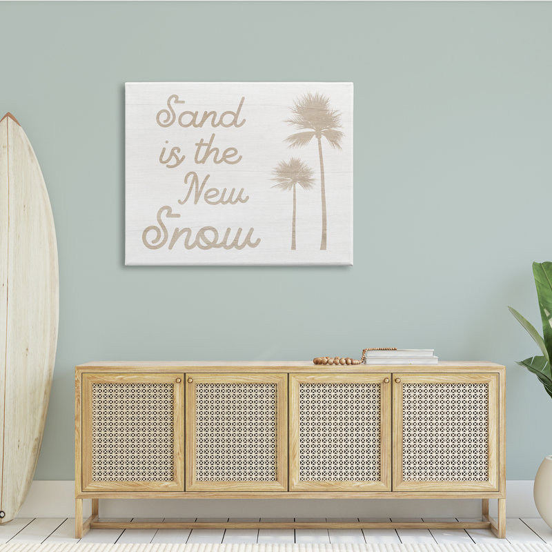 «Sand Is New Snow Expression Soft Palm Trees» par Daphne Polselli - impression d'art textuel, H 36 po x l 48 po, Toile tendue