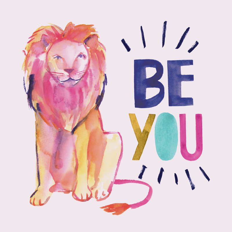 Be You Lion - Wrapped Canvas Art Prints, 30cm H x 30cm W