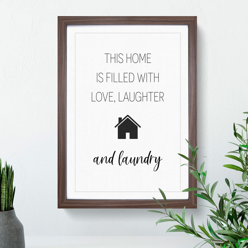 Love Laughter and Laundry - Framed Print, 36cm H x 27cm W x 2cm D, Black Framed
