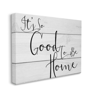 «It's So Good To Be Home»