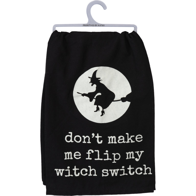  Serviette de cuisine Don't Make Me Flip My Witch Switch - 28 po x 28 po