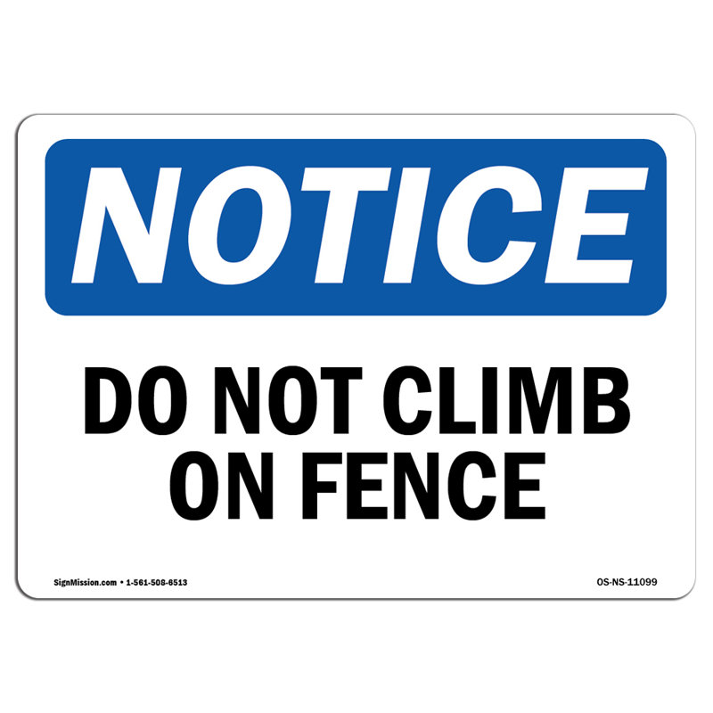 Panneau en plastique 10 po x 7 po Do Not Climb On Fence
