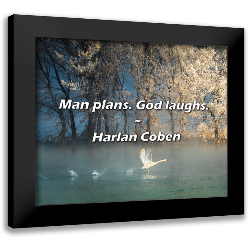 Harlan Coben Citation: Man plans. Dieu rigole.
