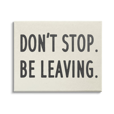 «Don’t Stop Be Leaving» par Daphne Polselli - Art textuel