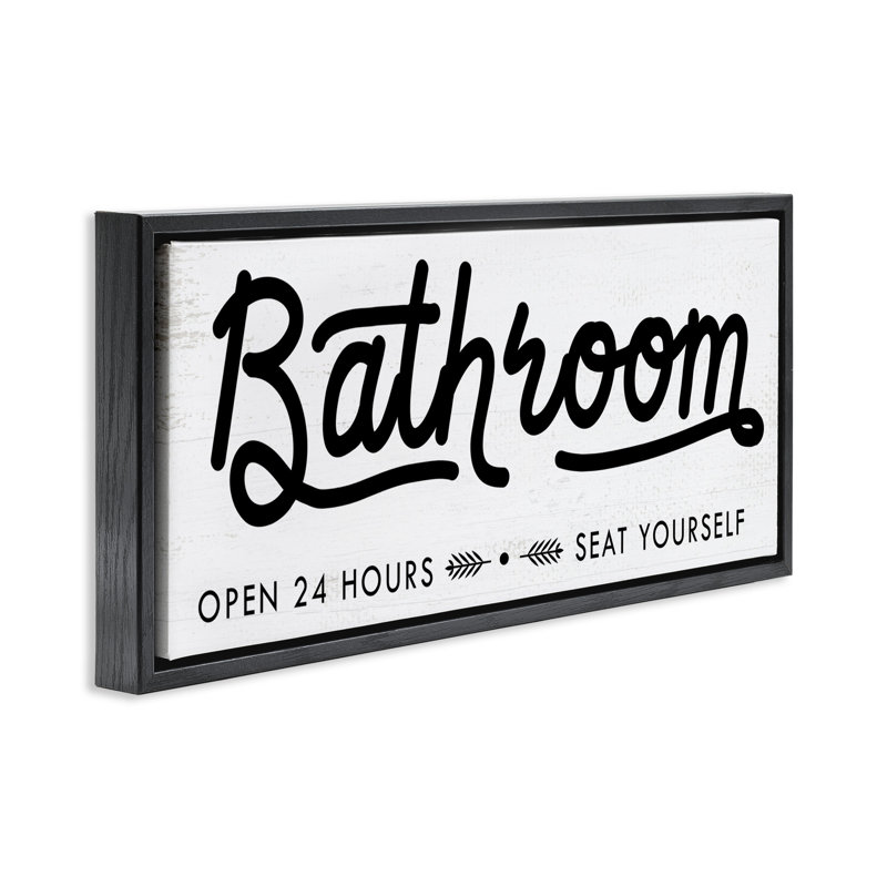 «Seat Yourself Bathroom Sign» par Daphne Polselli, Cadre flottant noir de jais, H 11 po x l 25 po