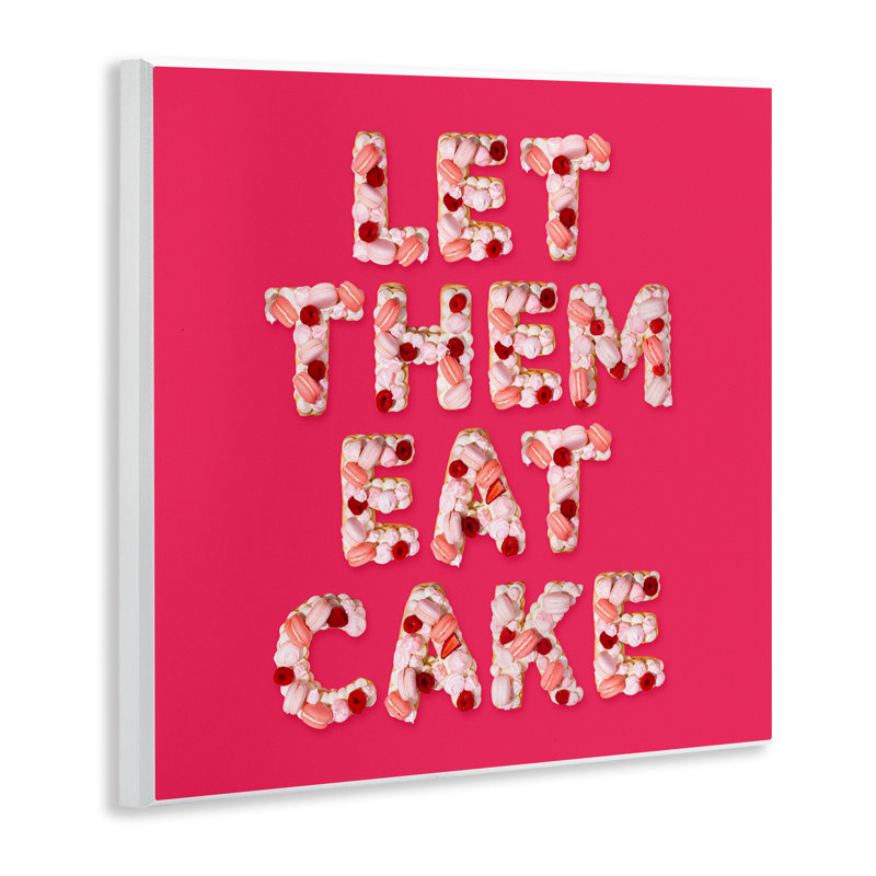 «Let Them Eat Cake», plaque murale par Lish Creative