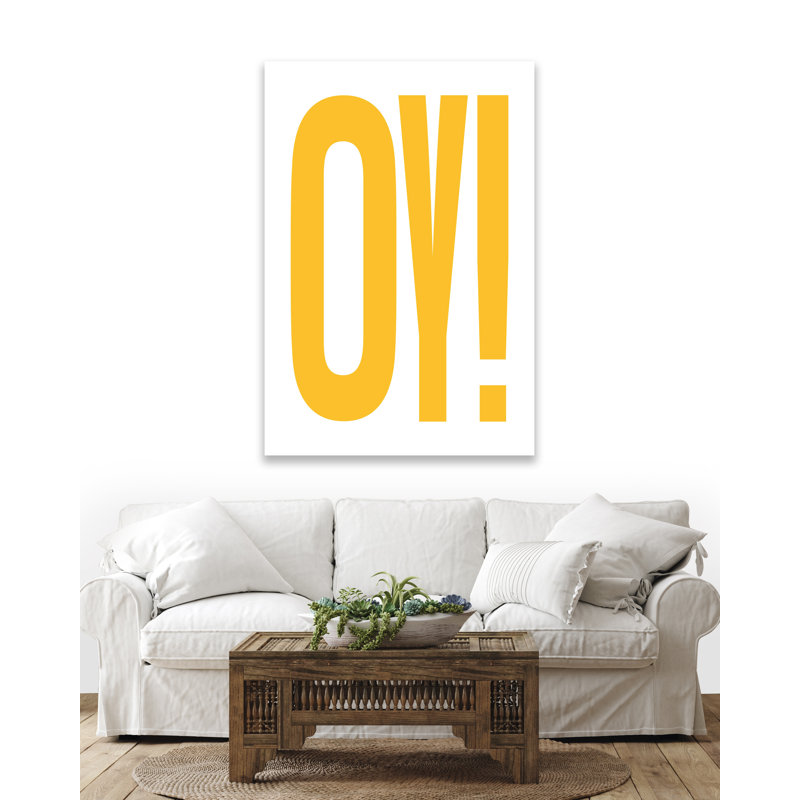 Yaffa G " OY! ", 41" H x 27" W, Wrapped Canvas