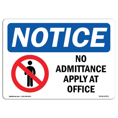 No Admittance Apply at Office Sign