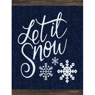 " Let It Snow " by Bluebird Barn