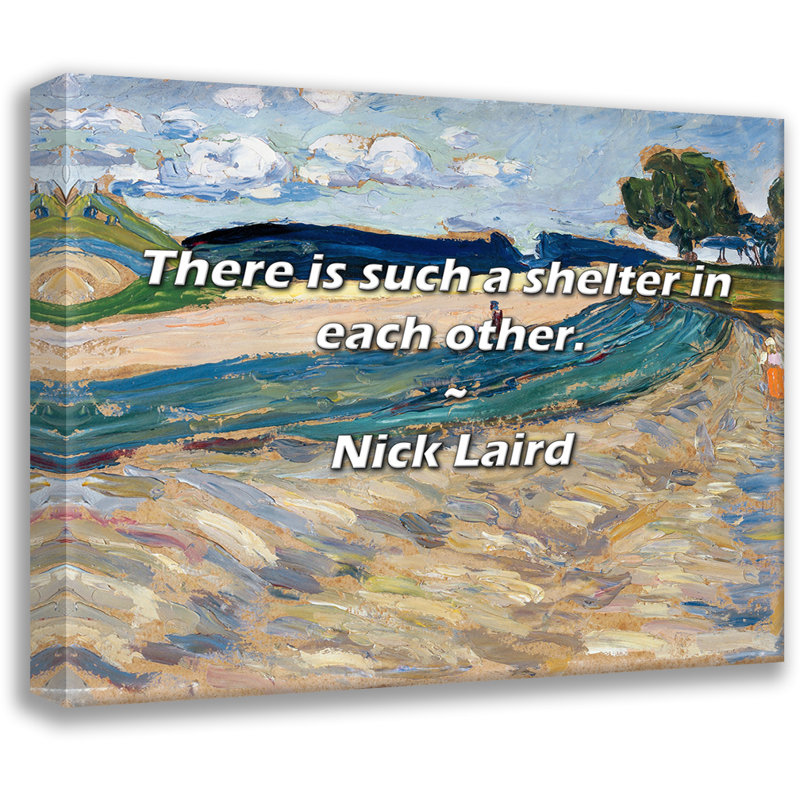 Nick Laird citation: Il y a un tel abri l'un dans l'autre., H 26 po x l 32 po