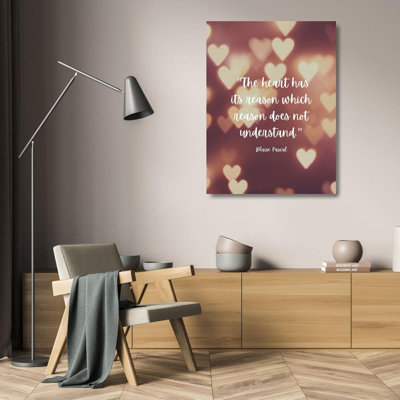 Trinx ArtsyQuotes Gallery Wrapped Canvas Art Titled: Blaise Pascal Quote: The Heart has Reasons