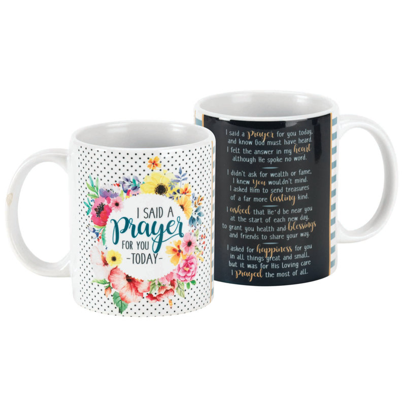 Tasse I Said A Prayer