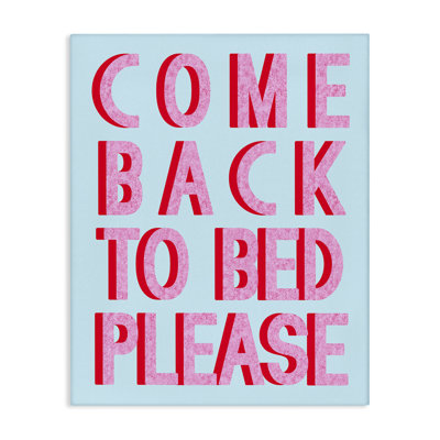 «Come Back To Bed» par Daphne Polselli