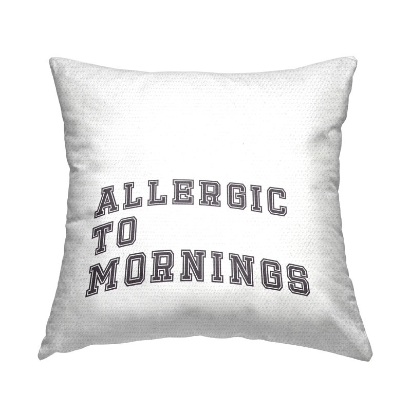 Coussin extérieur Allergic To Mornings