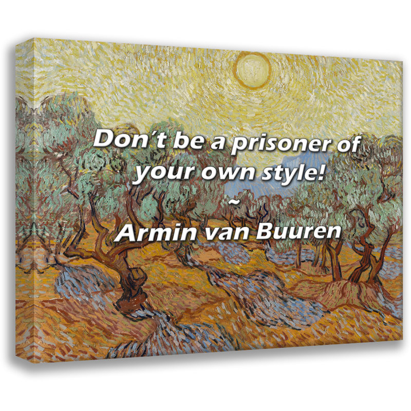 Armin van Buuren Quote: Don’t be a prisoner of your own style!