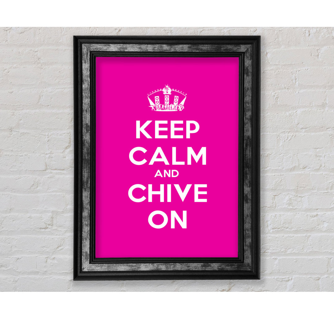 Küche Zitat Keep Calm Chive On - Einzelbildrahmen Typografie