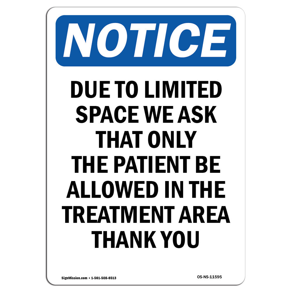 SignMission Limited Space Patient Allowed Sign Wayfair SignMission Limited Space Patient Allowed Sign Wayfair