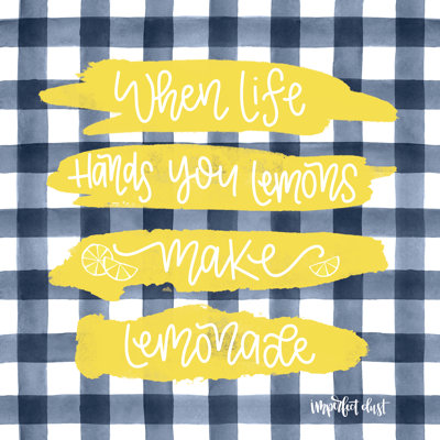 " Make Lemonade "