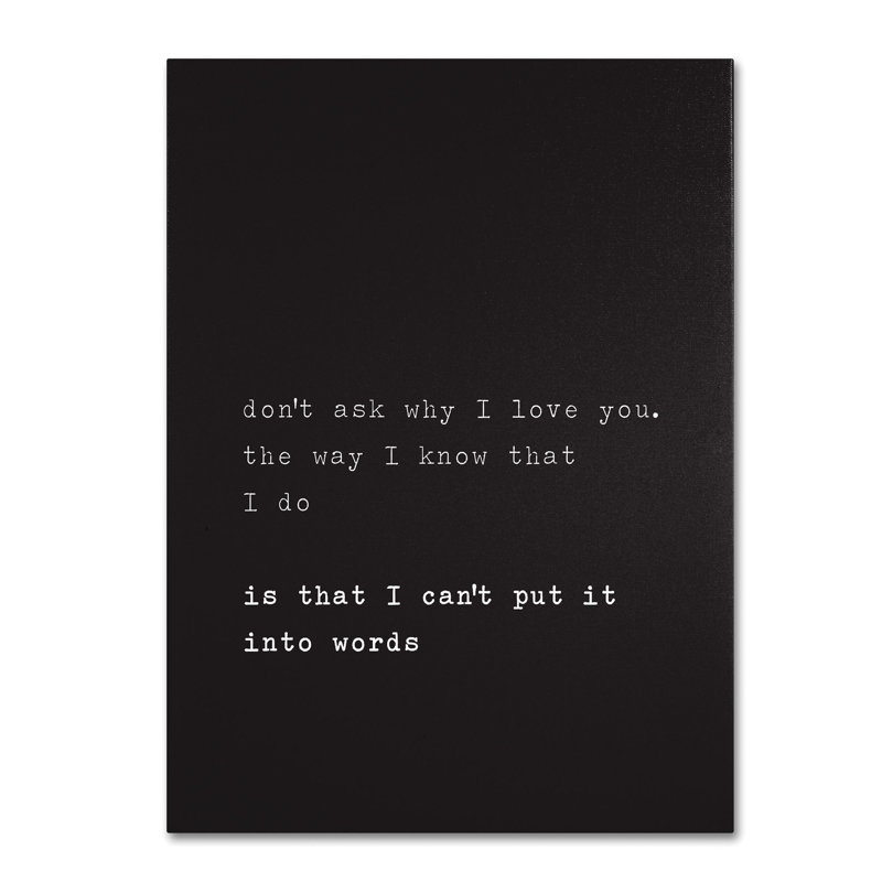 « pourquoi i love you », art textuel sur toile tendue, H 19 po x l 14 po x P 2 po