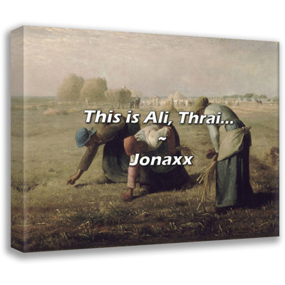 Artsy Quote "This is Ali, Thrai..." By Jonaxx Gallery Wrapped Canvas