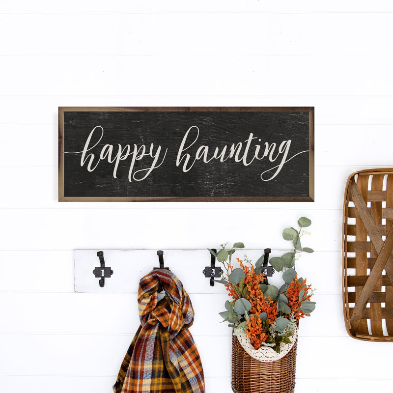 «Happy Haunting» sur bois, H 4 po x l 12 po x P 1,54 po