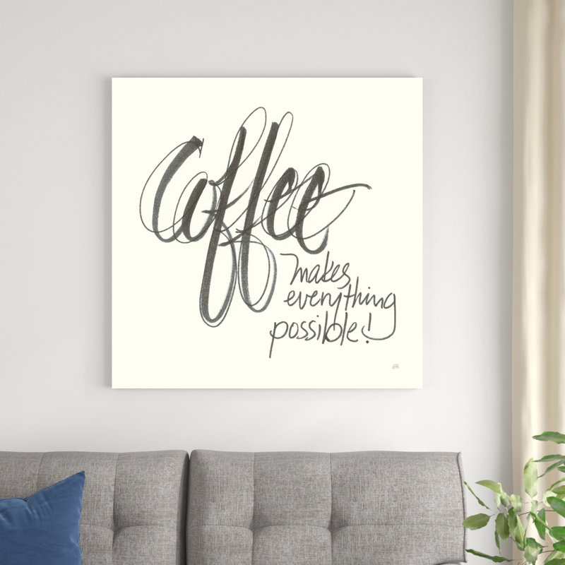 «Coffee Sayings» IV, H 36 po x l 36 po