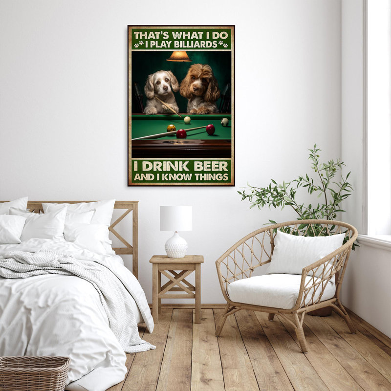 «Dogs I Play Billiards I Drink Beer», impression sur toile 1 pièce Recta Dogs I Play Billiards I Drink Beer