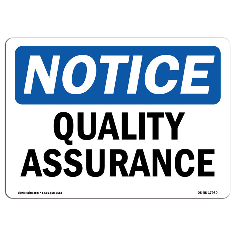 Quality Assurance Aluminum Sign 12 x 18