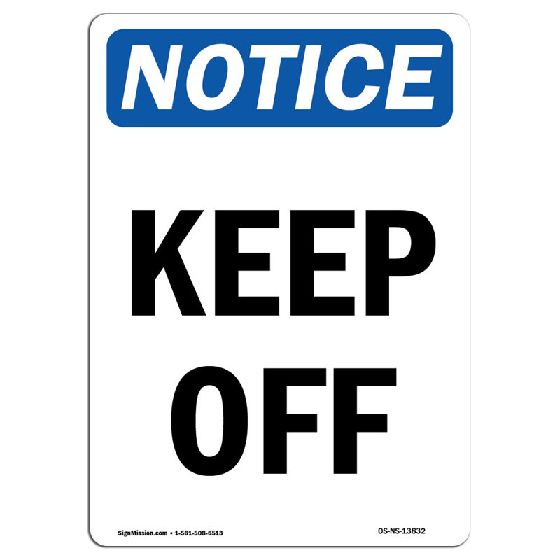 Keep Off Aluminum Sign 12 x 18