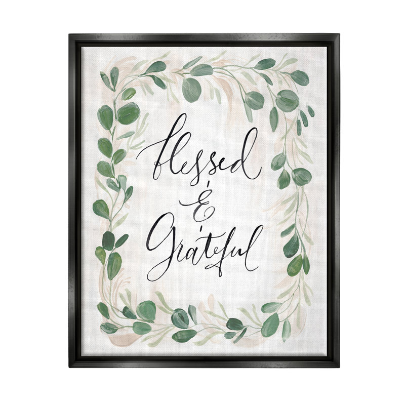 «Blessed & Grateful Botanical Eucalyptus Border Calligraphy» par Caverly Smith, reproduction sur toile flottante