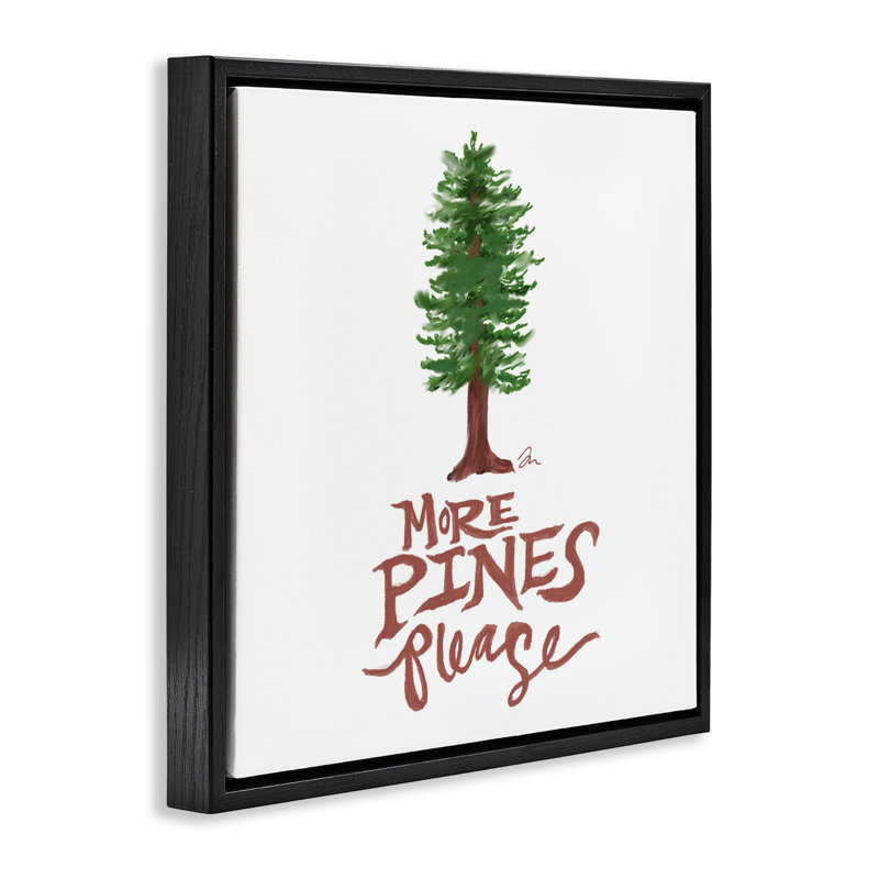 Cadre flottant More Pines Veuillez, conception par Jessica Mingo, Cadre flottant noir de jais, H 18 po x l 18 po